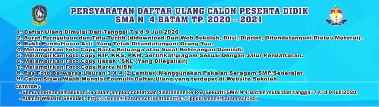 PERSYARATAN DAFTAR ULANG CALON PESERTA DIDIK SMAN 4 BATAM TP. 2020 - 2021 